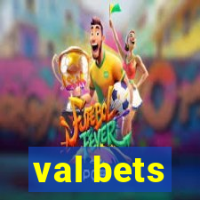 val bets